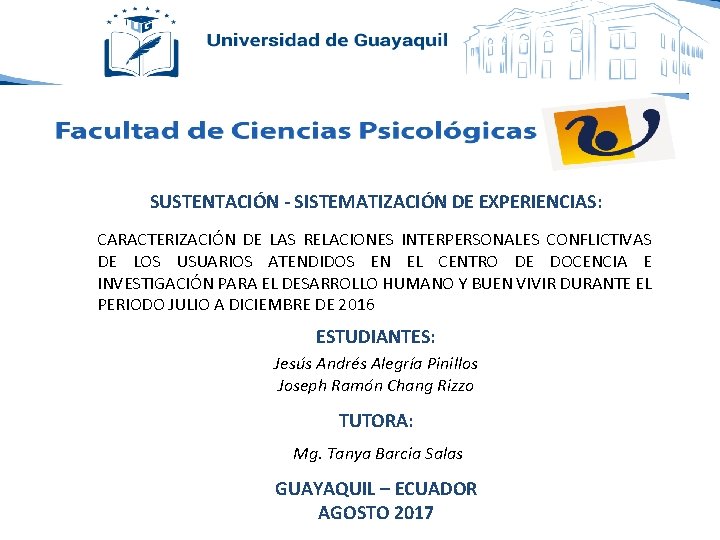 SUSTENTACIÓN - SISTEMATIZACIÓN DE EXPERIENCIAS: CARACTERIZACIÓN DE LAS RELACIONES INTERPERSONALES CONFLICTIVAS DE LOS USUARIOS