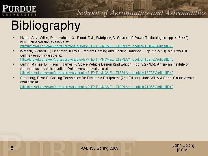Bibliography § § 5 Hyder, A. K. ; Wiley, R. L. ; Halpert, G.