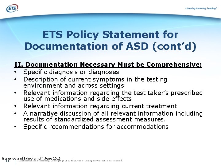 ETS Policy Statement for Documentation of ASD (cont’d) II. Documentation Necessary Must be Comprehensive: