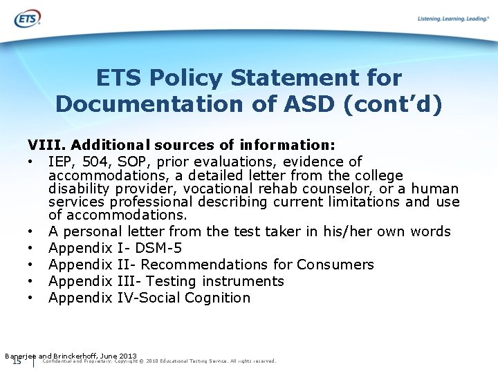 ETS Policy Statement for Documentation of ASD (cont’d) VIII. Additional sources of information: •