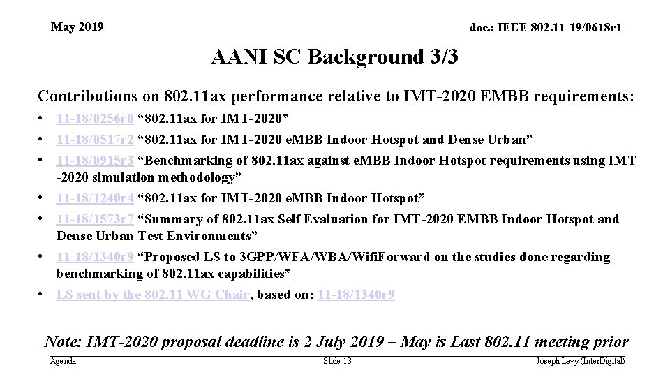 May 2019 doc. : IEEE 802. 11 -19/0618 r 1 AANI SC Background 3/3