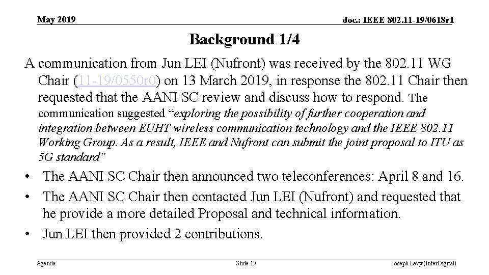 May 2019 doc. : IEEE 802. 11 -19/0618 r 1 Background 1/4 A communication