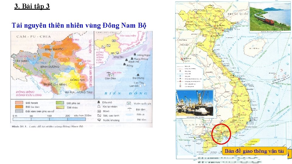 3. Bài tập 3 Tài nguyên thiên nhiên vùng Đông Nam Bộ Bản đồ