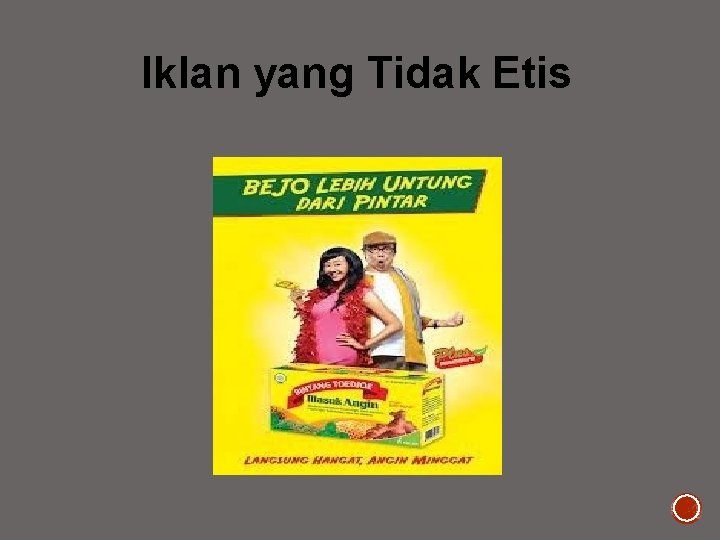 Iklan yang Tidak Etis 