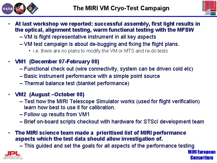 Miri Optical System Status Jwst Partners Workshop October