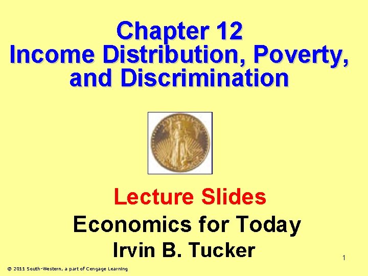 Chapter 12 Income Distribution Poverty and Discrimination Lecture