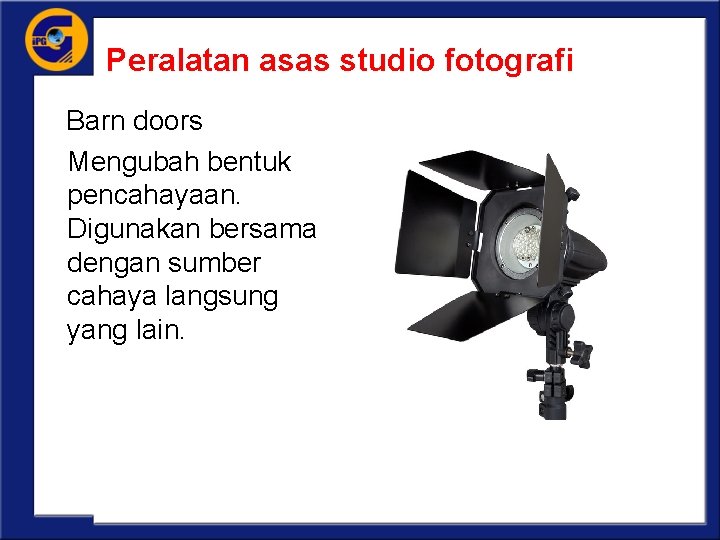 Peralatan asas studio fotografi Barn doors Mengubah bentuk pencahayaan. Digunakan bersama dengan sumber cahaya