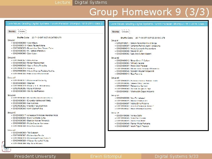 Lecture Digital Systems Group Homework 9 (3/3) President University Erwin Sitompul Digital Systems 9/33