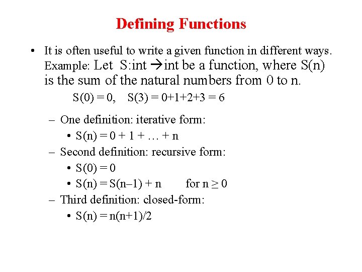 Defining Functions • It is often useful to write a given function in different Defining Functions • It is often useful to write a given function in different
