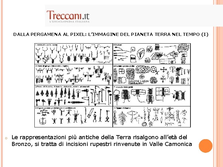 DALLA PERGAMENA AL PIXEL: L’IMMAGINE DEL PIANETA TERRA NEL TEMPO (I) o Le rappresentazioni