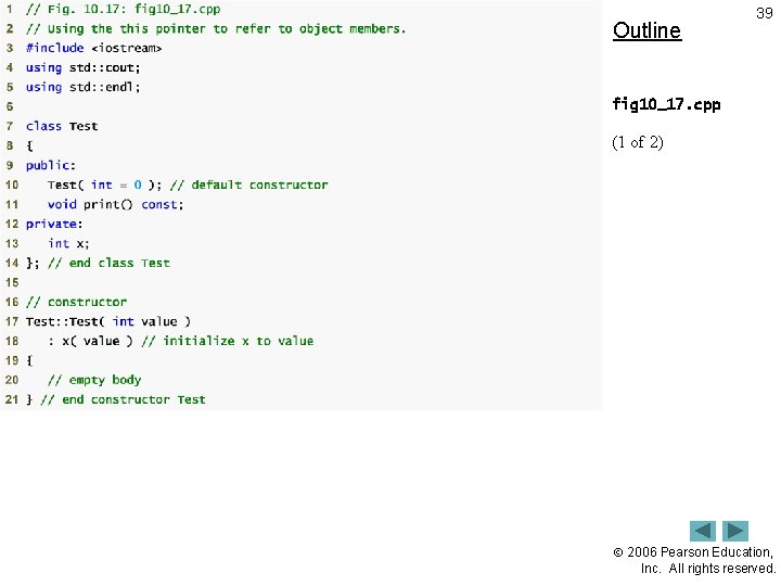 Outline 39 fig 10_17. cpp (1 of 2) 2006 Pearson Education, Inc. All rights