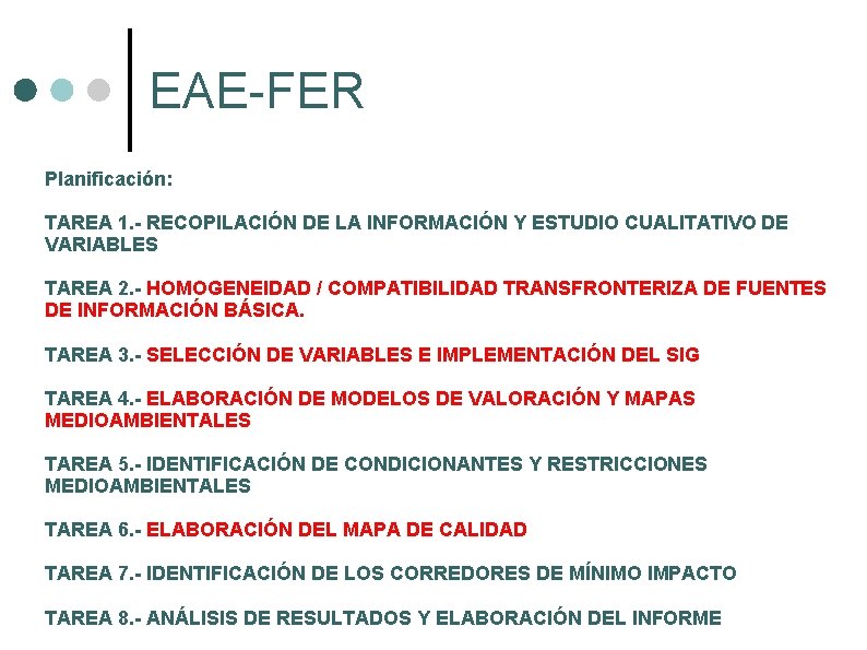 EAE-FER Planificación: TAREA 1. - RECOPILACIÓN DE LA INFORMACIÓN Y ESTUDIO CUALITATIVO DE VARIABLES