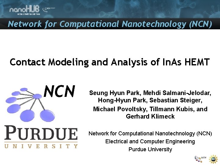 Network for Computational Nanotechnology (NCN) Contact Modeling and Analysis of In. As HEMT Seung