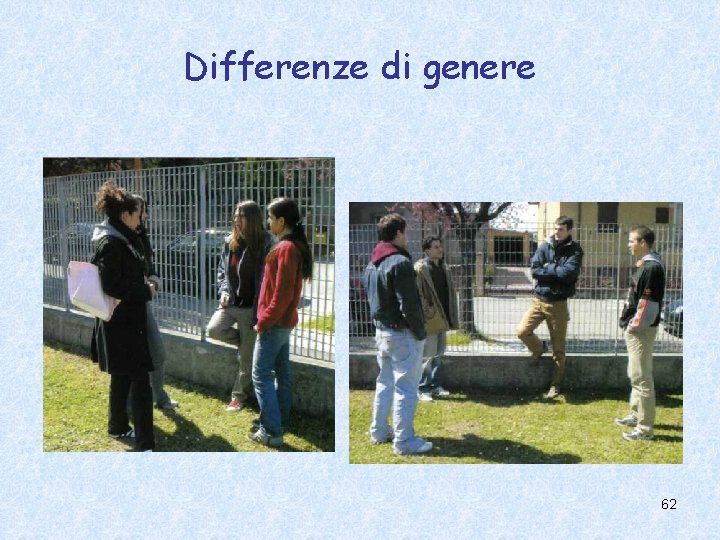 Differenze di genere 62 