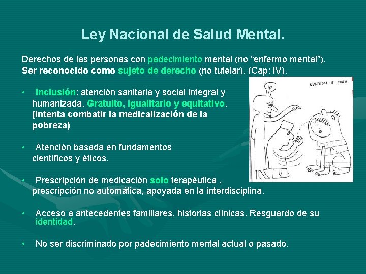 Ley Nacional de Salud Mental. Derechos de las personas con padecimiento mental (no “enfermo