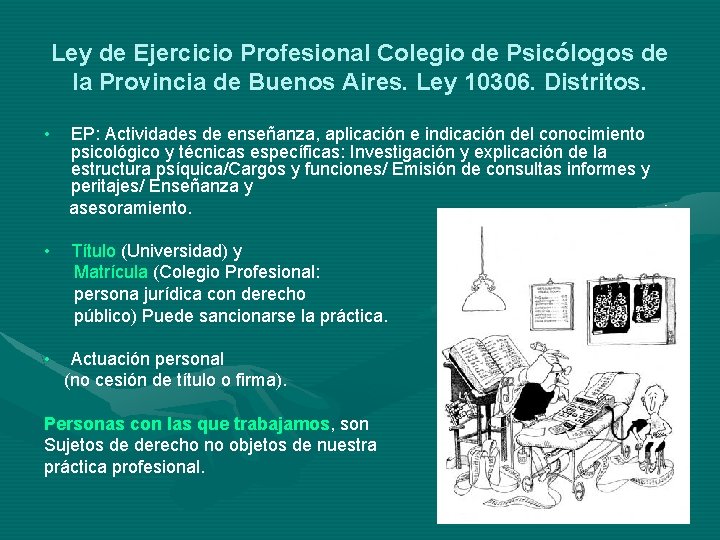 Ley de Ejercicio Profesional Colegio de Psicólogos de la Provincia de Buenos Aires. Ley