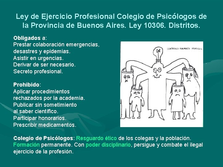 Ley de Ejercicio Profesional Colegio de Psicólogos de la Provincia de Buenos Aires. Ley
