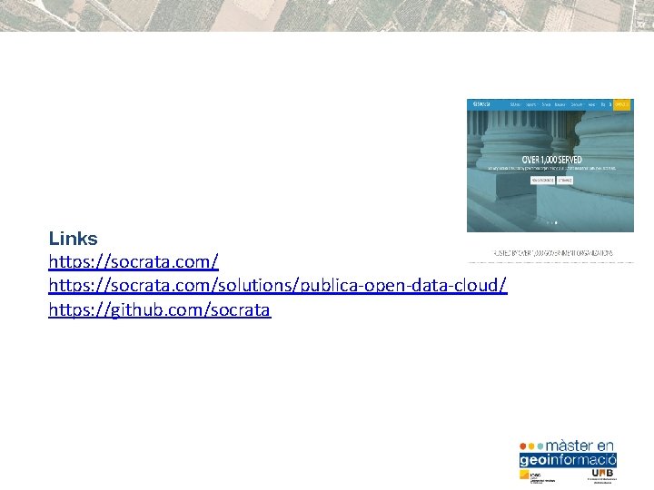Links https: //socrata. com/solutions/publica-open-data-cloud/ https: //github. com/socrata 