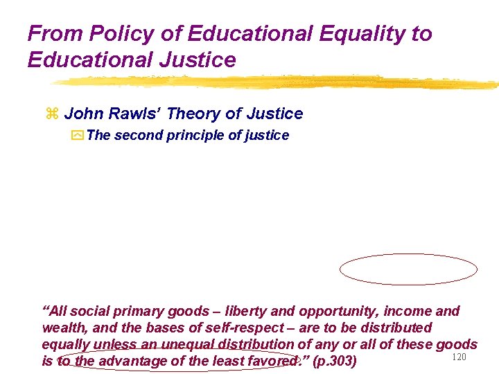 From Policy of Educational Equality to Educational Justice z John Rawls’ Theory of Justice