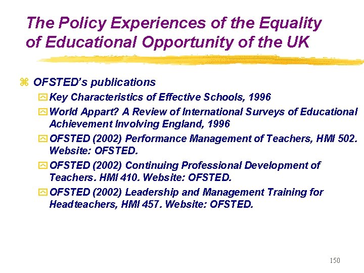 The Policy Experiences of the Equality of Educational Opportunity of the UK z OFSTED’s