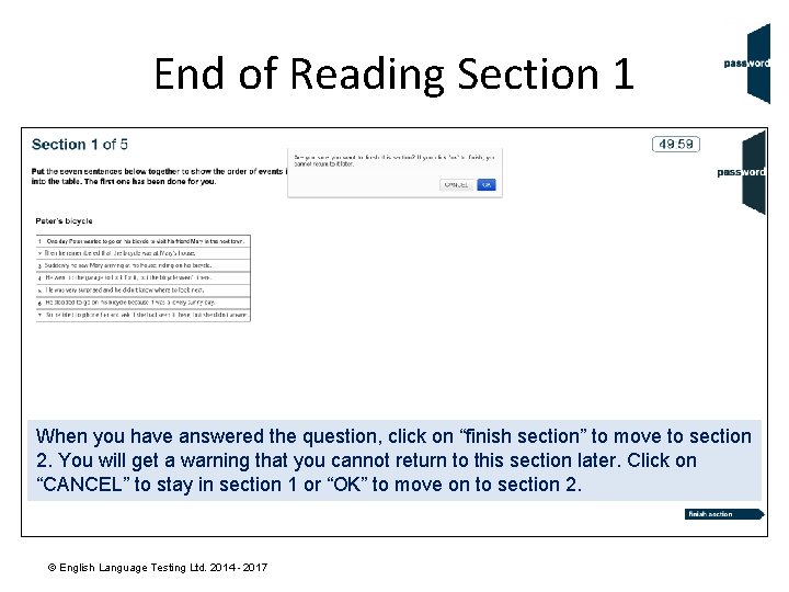 End of Reading Section 1 When you have answered the question, click on “finish