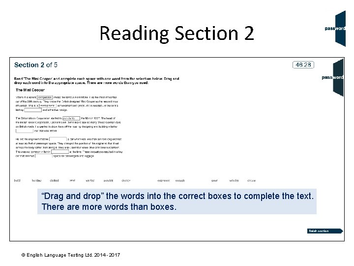 Reading Section 2 “Drag and drop” the words into the correct boxes to complete