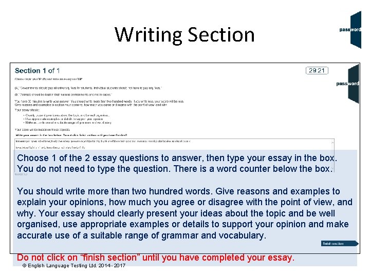 Writing Section Choose 1 of the 2 essay questions to answer, then type your