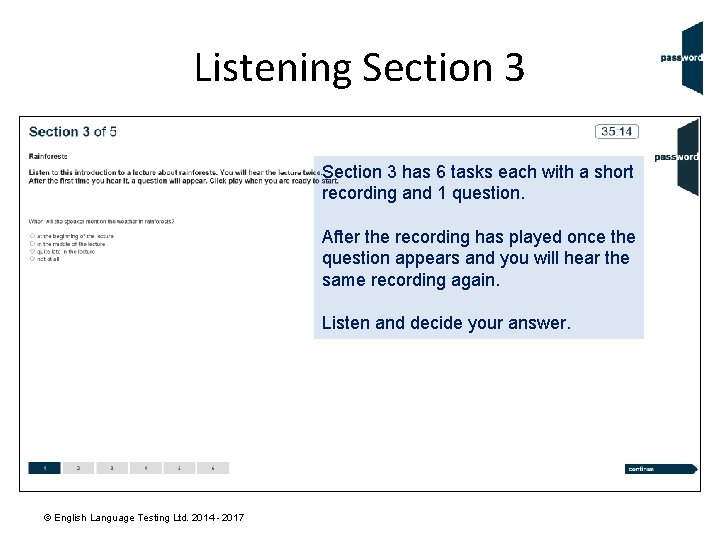 Listening Section 3 has 6 tasks each with a short recording and 1 question.