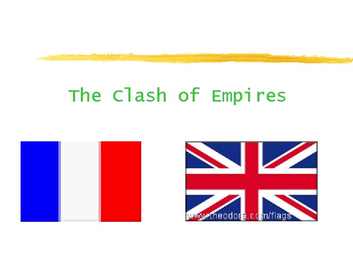 The Clash of Empires 