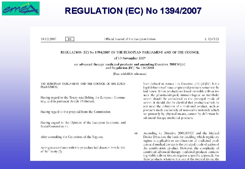 REGULATION (EC) No 1394/2007 3 