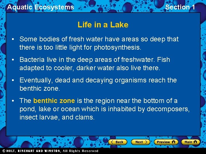 Aquatic Ecosystems Section 1 Life in a Lake • Some bodies of fresh water
