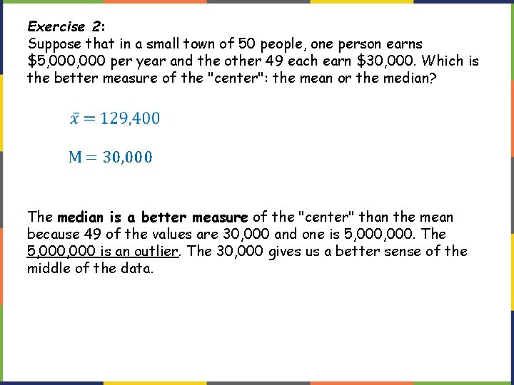 Exercise 2: Suppose that in a small town of 50 people, one person earns Exercise 2: Suppose that in a small town of 50 people, one person earns