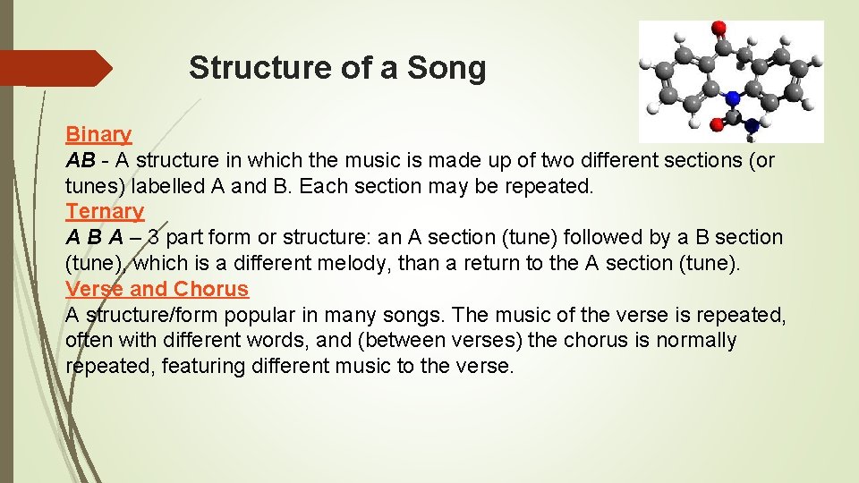 Structure of a Song Binary AB - A structure in which the music is