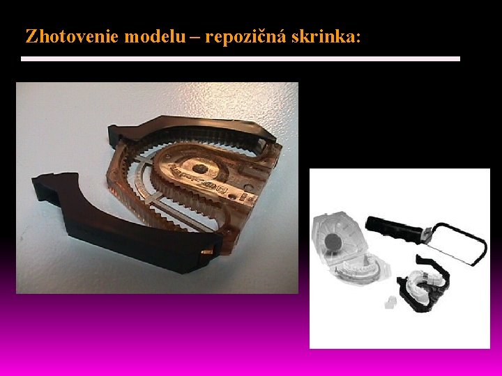 Zhotovenie modelu – repozičná skrinka: 