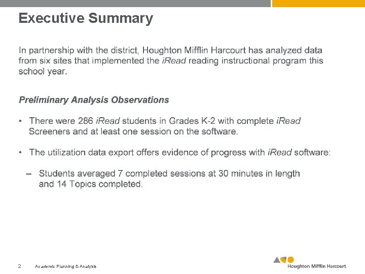 Executive Summary 2 Academic Planning & Analysis 