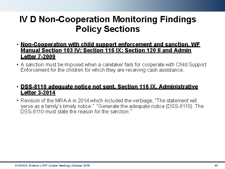 IV D Non-Cooperation Monitoring Findings Policy Sections • Non-Cooperation with child support enforcement and