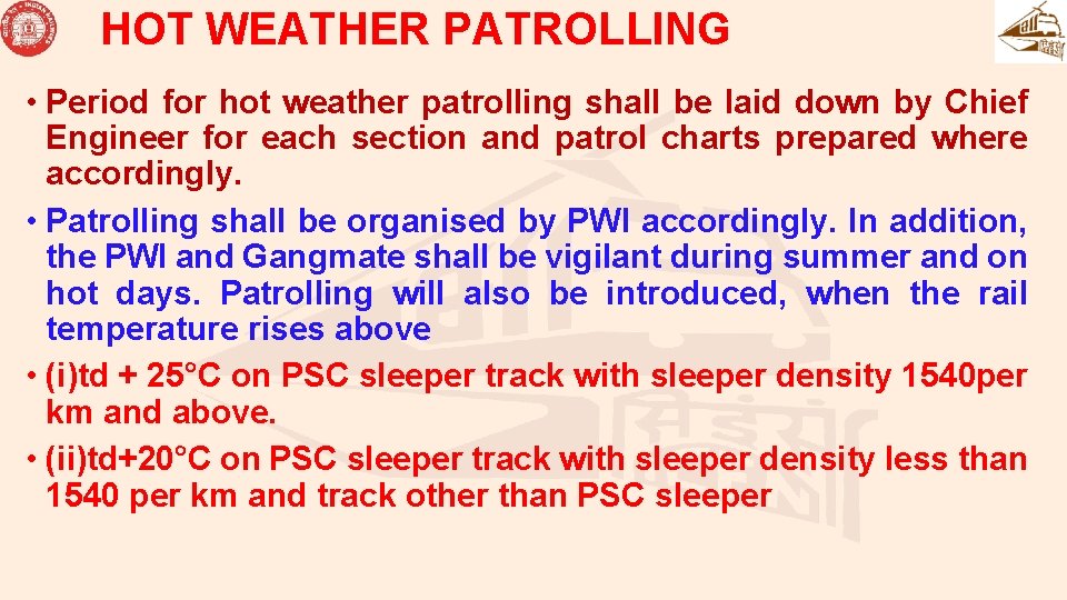 HOT WEATHER PATROLLING • Period for hot weather patrolling shall be laid down by HOT WEATHER PATROLLING • Period for hot weather patrolling shall be laid down by