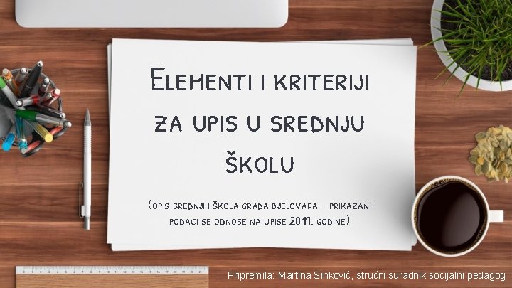 Elementi i kriteriji za upis u srednju školu (opis srednjih škola grada bjelovara –