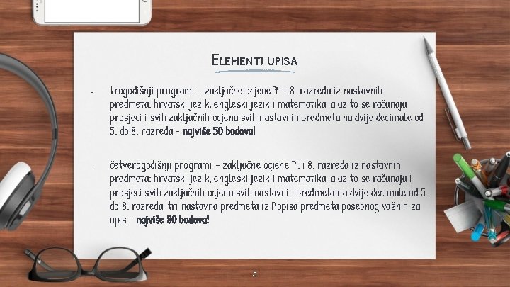 Elementi upisa - trogodišnji programi – zaključne ocjene 7. i 8. razreda iz nastavnih