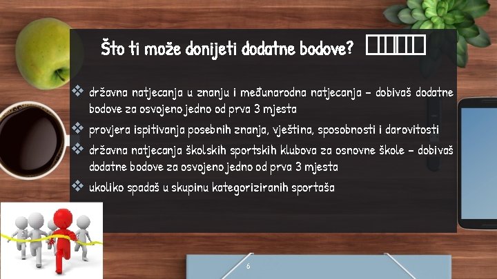 Što ti može donijeti dodatne bodove? �� �� v državna natjecanja u znanju i