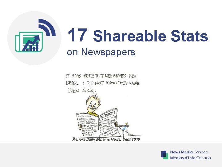 17 Shareable Stats on Newspapers Kenora Daily Miner & News, Sept 2016 