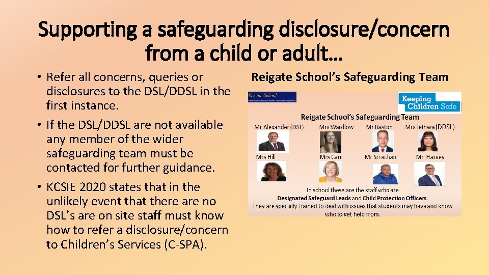 Supporting a safeguarding disclosure/concern from a child or adult… • Refer all concerns, queries Supporting a safeguarding disclosure/concern from a child or adult… • Refer all concerns, queries