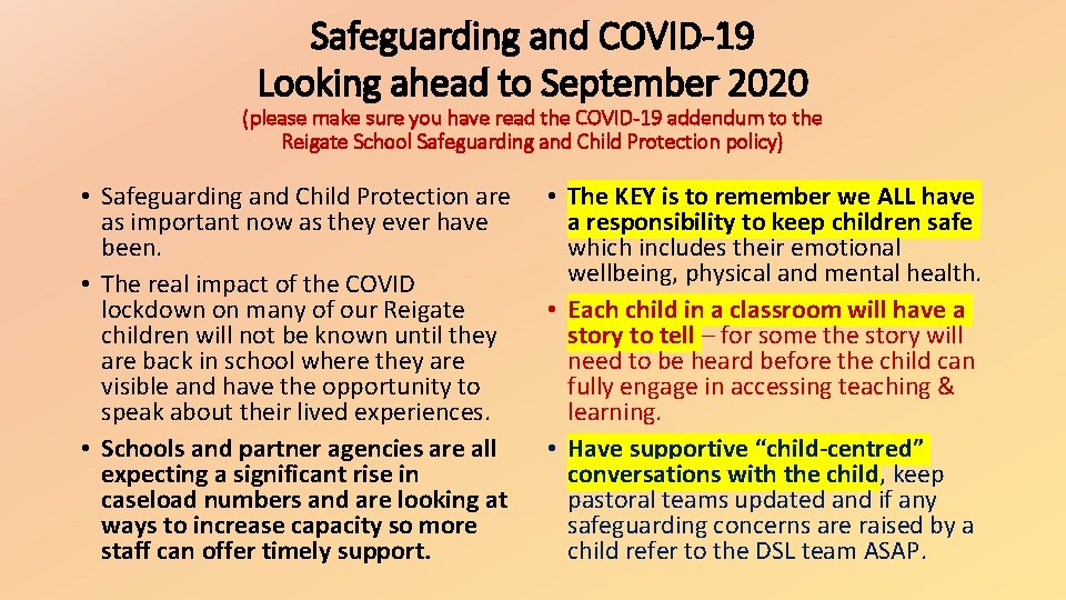 Safeguarding and COVID-19 Looking ahead to September 2020 (please make sure you have read Safeguarding and COVID-19 Looking ahead to September 2020 (please make sure you have read