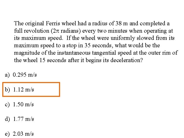 The original Ferris wheel had a radius of 38 m and completed a full
