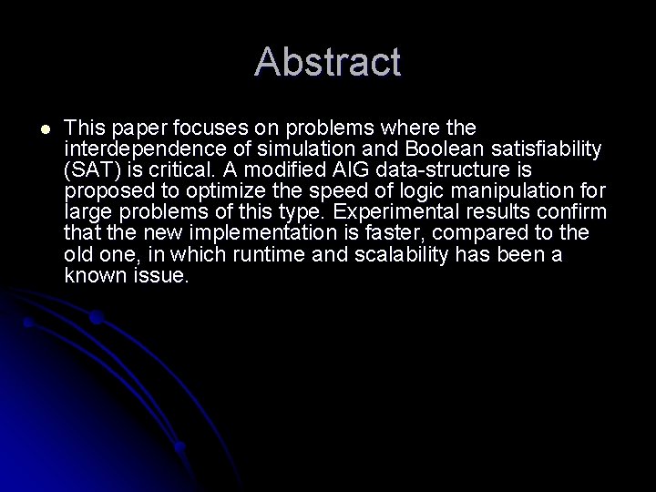 Abstract l This paper focuses on problems where the interdependence of simulation and Boolean