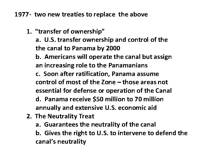 1977 - two new treaties to replace the above 1. “transfer of ownership” a.
