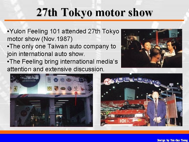 27 th Tokyo motor show • Yulon Feeling 101 attended 27 th Tokyo motor 27 th Tokyo motor show • Yulon Feeling 101 attended 27 th Tokyo motor