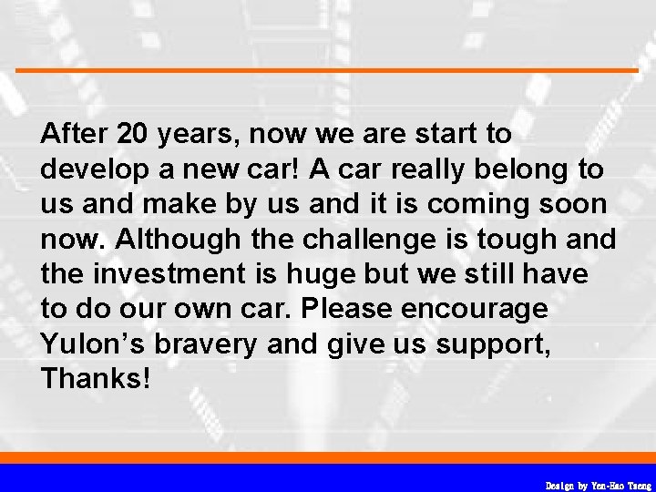 After 20 years, now we are start to develop a new car! A car After 20 years, now we are start to develop a new car! A car