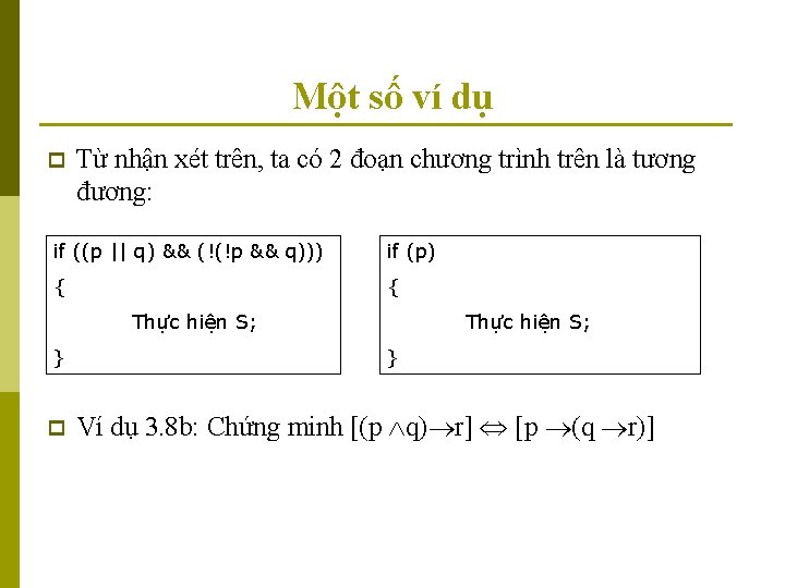 Một số ví dụ p Từ nhận xét trên, ta có 2 đoạn chương