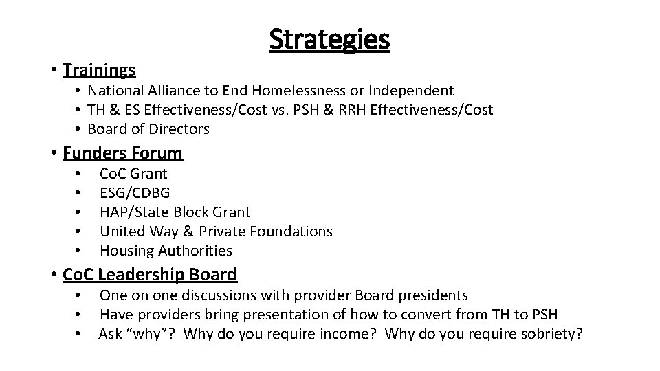 Strategies • Trainings • National Alliance to End Homelessness or Independent • TH &